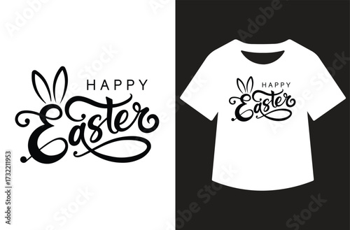 Minimalist black and white graphic featuring "happy Easter" in modern calligraphy. Text shown standalone and on a white t-shirt design. Clean, bold, high-contrast style for print or design use.