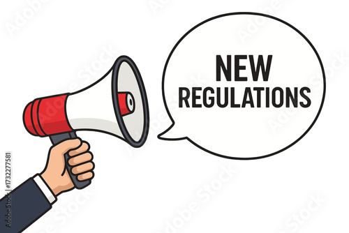 Male hand holding megaphone with new regulations speech bubble. Loudspeaker for business announcement. Concept of new law, rule, policy update, and important communication.