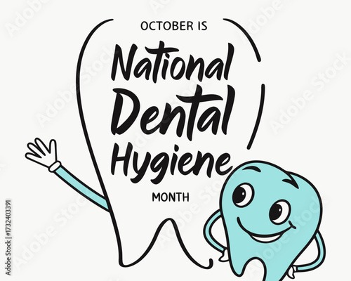 October is National Dental Hygiene Month with Cartoon Tooth Characters and Brush Lettering Design cartoon