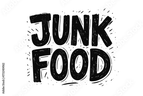 Junk food hand written lettering sign. Grungy black and white typography for unhealthy eating concepts. Rough vector logo illustration with texture on transparent background.