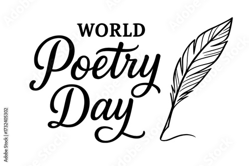 World Poetry Day elegant hand-drawn lettering with feather pen. Vector calligraphy for March 21 celebration. Classic vintage quill and ink illustration for literature and writers.