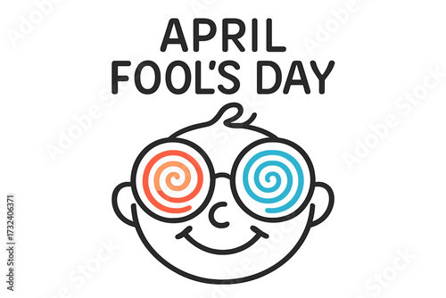 April Fool's Day funny lettering quote. Cartoon face with crazy spiral eyes glasses. Joke character for celebration design. Hypnotized silly boy for prank party vector print.