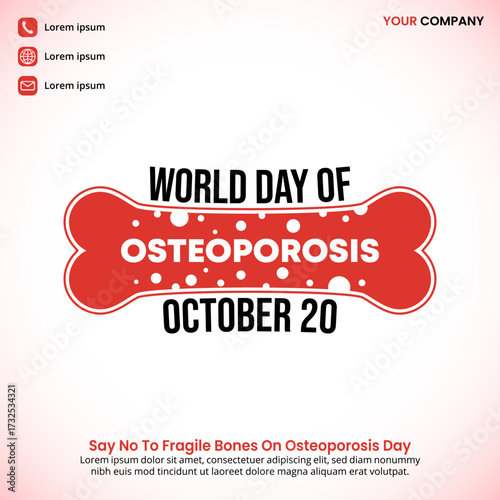 World Osteoporosis Day design with an illustration of brittle bone