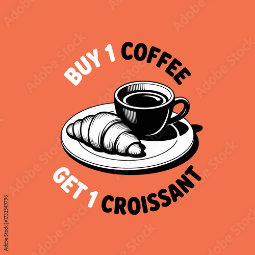An engaging promotional graphic offering a deal for coffee lovers, featuring a delicious croissant paired with a steaming cup of coffee, perfect for morning treats.