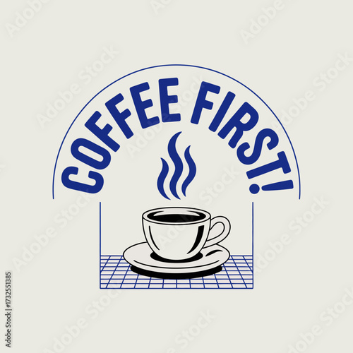 Illustrating the words 'Coffee First!' in an elegant design, this artwork emphasizes the ritual of drinking coffee to offer a sense of warmth and energizing motivation for the day.