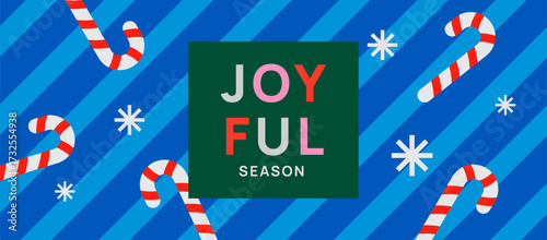 Christmas greeting card with Joyful Season text, candy canes, snowflakes, and blue striped background. Modern geometric banner design