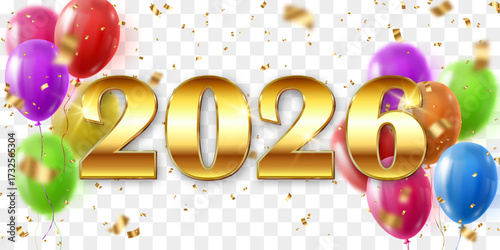 Vector festive 2026 New Year confetti and flying balloons png. Golden bright confetti falls. Vector celebration background with confetti and 3d helium balloons. Isolated on transparent background.