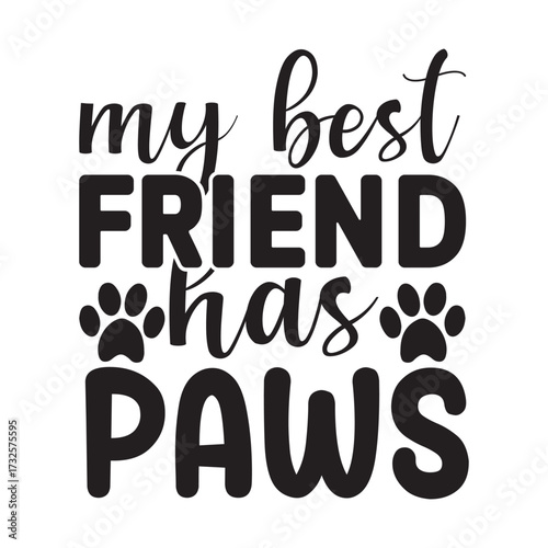 my best friend has paws