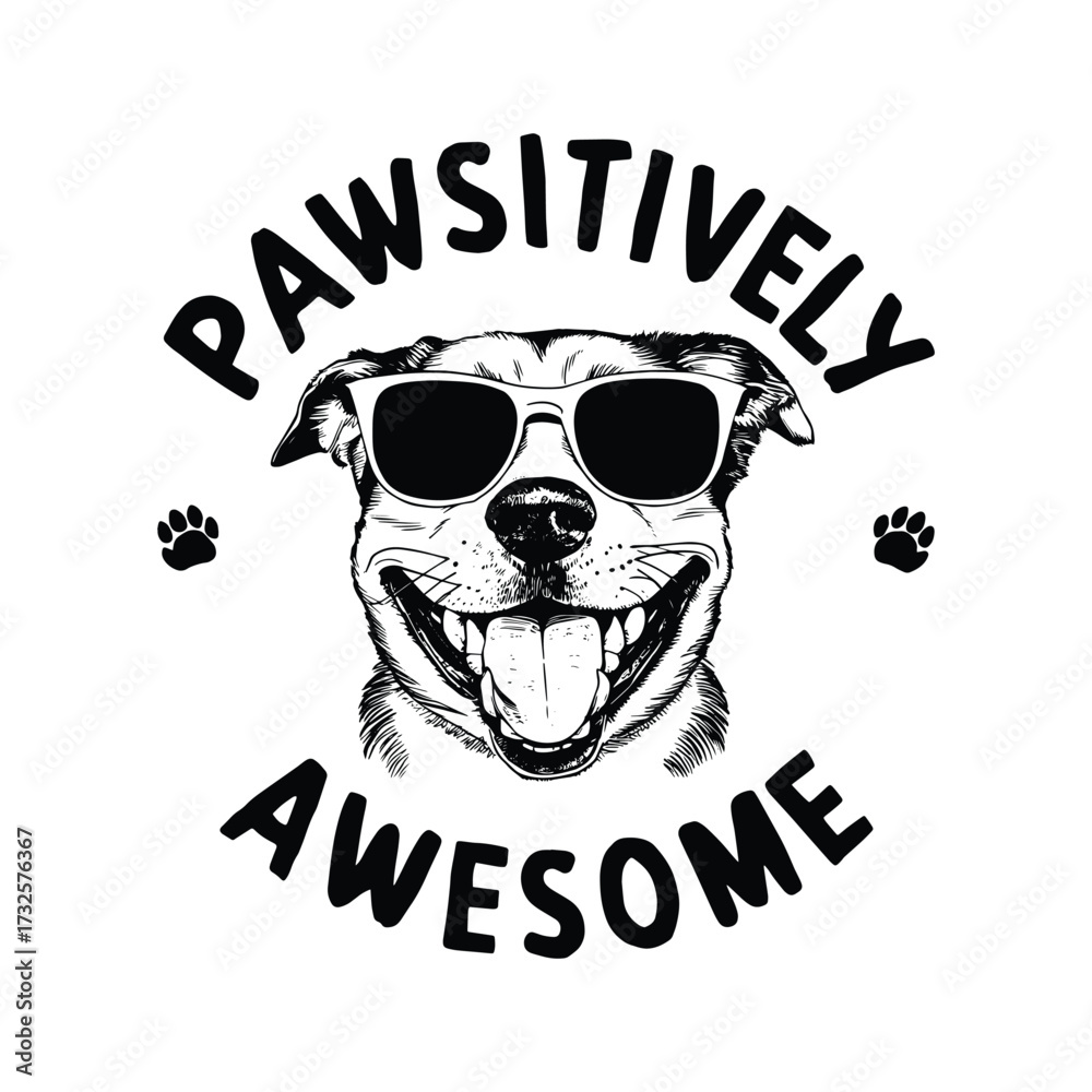 Fototapeta premium pawsitively awesome