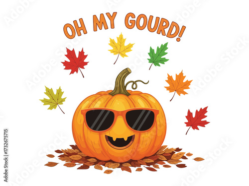 Oh My Gourd! A fun and festive graphic with an animated, sunglasses-clad pumpkin surrounded by colorful autumn leaves, a cheerful celebration of the season.