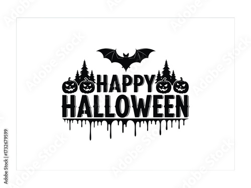 Spooky Happy Halloween: A classic, black-and-white illustration announces the haunting season, featuring a bat, pumpkins, and dripping text that sends shivers of excitement down your spine.