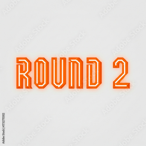 Exciting Round 2 text graphic with vibrant neon glow