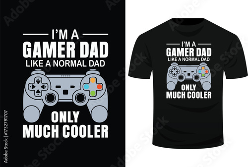 Gamer Dad Like A Normal Dad - Video Game Father Svg Design