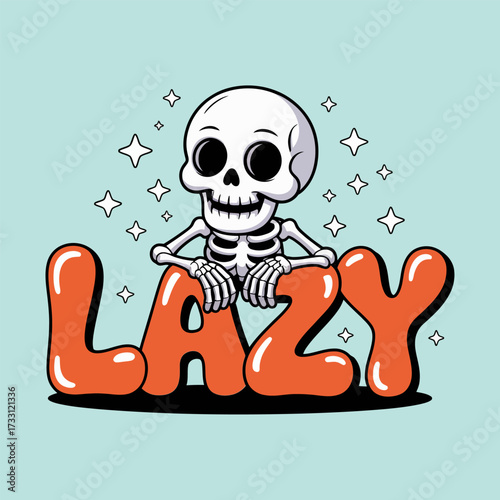 Comical skeleton lounging, big lazy text, casual holiday vibe, sparkling stars, relaxed weekend mood, humorous sticker, vector artwork