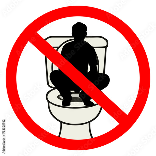 No Squatting on the Toilet Seat