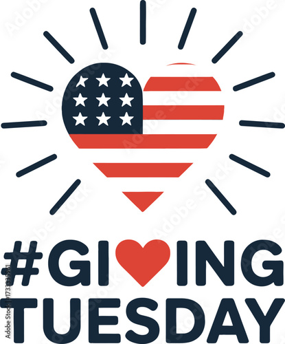 Giving Tuesday heart with American flag and hashtag text Keywords: Giving Tuesday, hashtag, heart, American flag, USA, stars and stripes, charity