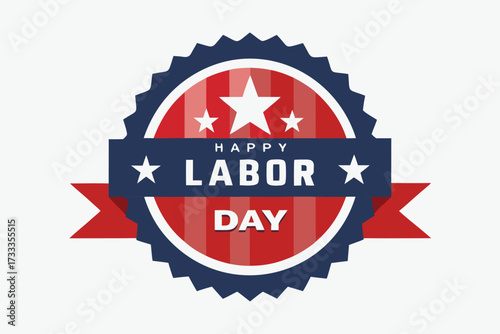 Festive Labor Day Emblem with Stars, Stripes, and Ribbon Banner on White Background