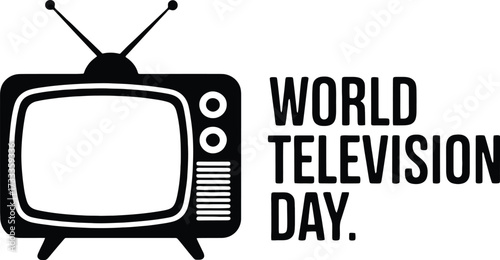 World Television Day graphic with retro TV and text on white Keywords: world, television, day, tv, retro, vintage, screen, antenna, broadcast, media