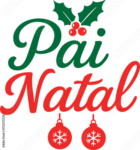 Vector illustration of pai natal text with holly leaves and christmas ornaments hanging below it on transparent background