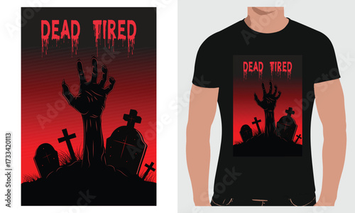 Spooky halloween scene with raised hand and Dead Tired message