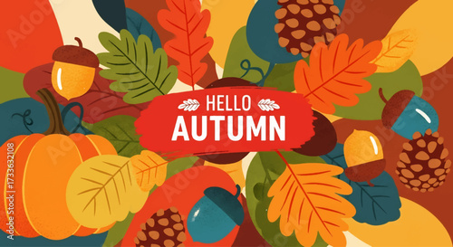 Colorful illustration of autumn leaves, acorns, pinecones, and pumpkin with festive “Hello Autumn” text, perfect for seasonal greeting cards, harvest themes, and fall marketing designs