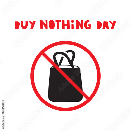 Stop Shopping Bag Concept. Buy Nothing Day Flat Vector Illustration with Prohibited Sign on White Background.