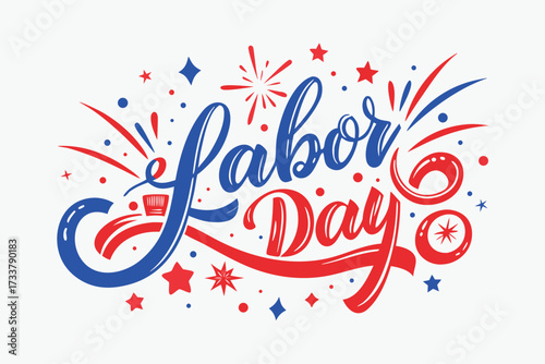 Red, White, and Blue Labor Day Celebration Design with Stars and Fireworks Element