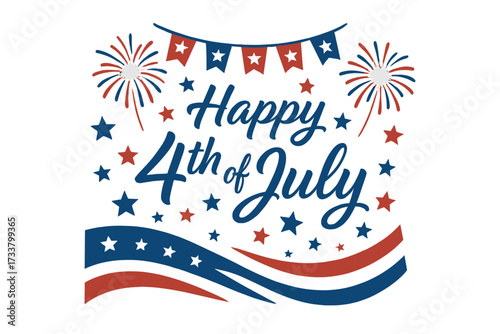 Happy 4th of July vector graphic. USA Independence Day celebration. American patriotic holiday design with flag colors, stars, fireworks and lettering. Greeting card illustration.