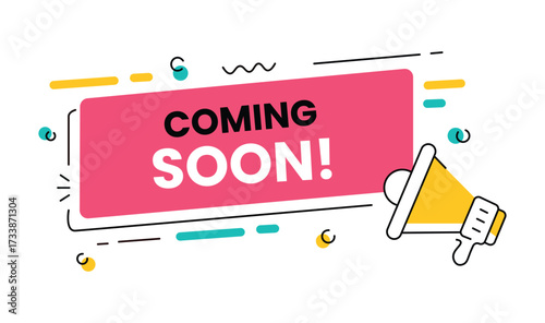 Coming soon banner vector poster on loud shout megaphone and bubble speech announcement flat cartoon illustration, new product release advertising design concept idea modern