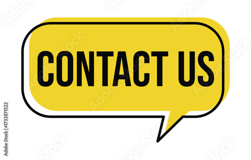 Bright yellow speech bubble with black text saying contact us clearly