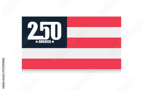 America 250 Anniversary Flag Vector illustration. Perfect for patriotic themes, Independence Day celebrations, commemorative events, and historic milestones.