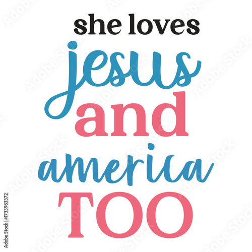 she loves jesus and america too