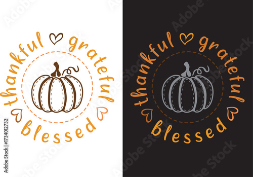 Circular 'Thankful Grateful Blessed' typography with a rustic pumpkin and heart accents, ideal for Thanksgiving, autumn decor, and gratitude-themed designs