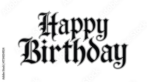Gothic Style Happy Birthday Text Design in Black and White