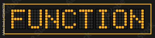 Orange color led banner in word function on black background