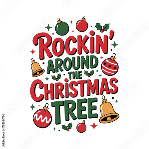 Festive christmas typography design rocking around the christmas tree holiday season