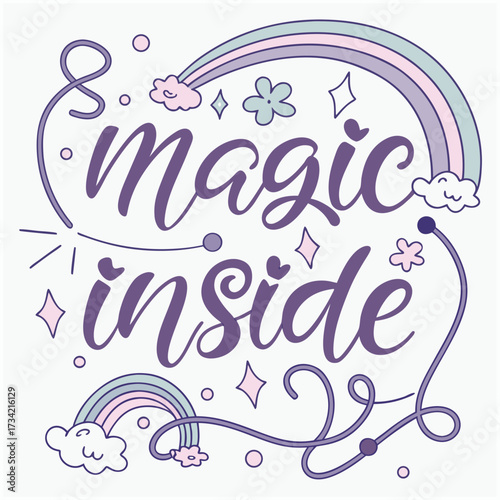 Magic Inside Typography T-Shirt Design