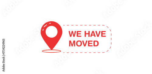 Announcing Our New Location We ve Moved Find Us at Our Updated Address with This Red Location Pin Icon and Modern