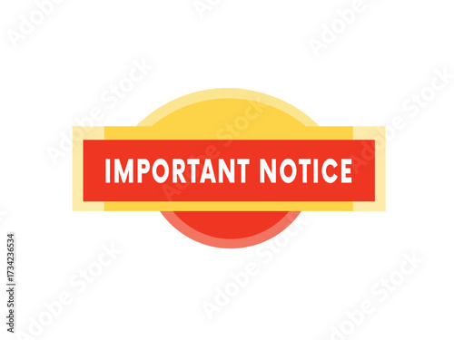 Important notice banner illustration eps 10 design graphic. Vector for ad, poster Sign design .