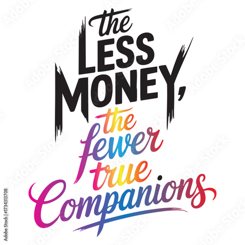 Expressive typography celebrates the value of genuine relationships over wealth