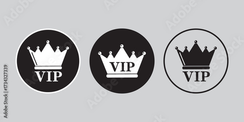 Vip icon set. Premium and Luxury VIP badge. Circle sign with crown and text. Monochrome design.