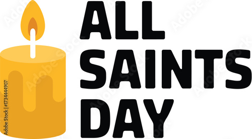A glowing candle next to bold text for All Saints Day, symbolizing remembrance and honor.