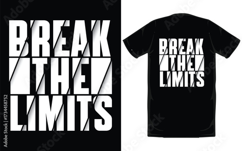 T shirt Design, Graphics Tee, T shirt print ready file, Typography design on tee, Graphic Art Design, Break the limits