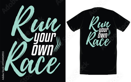 T shirt Design, Graphics Tee, T shirt print ready file, Typography design on tee, Graphic Art Design, Run your own race