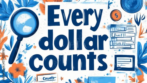 selective focus every dollar counts concept
