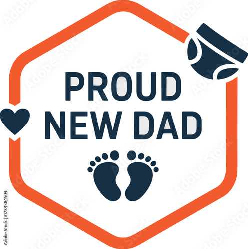 Proud New Dad Typography New Baby Son Celebration Vector Illustration