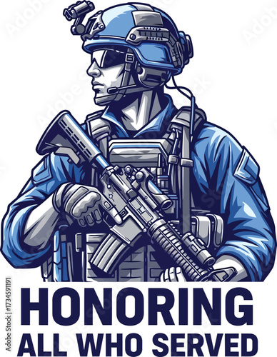 Military soldier warrior holding rifle honoring all who served vector