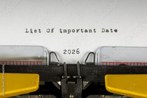 List Of important Date 2026 written on an old typewriter	