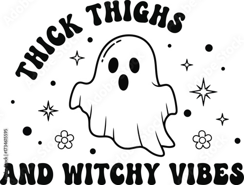 Ghost with text thick thighs and witchy vibes spooky