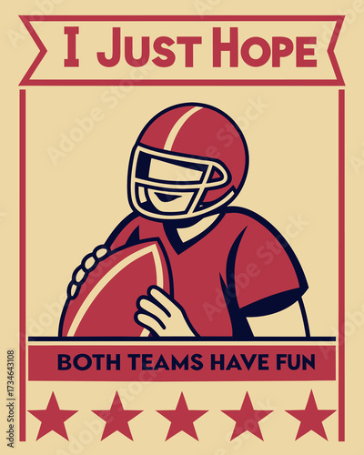 American football player in red uniform holding ball with text I just hope both teams have fun vector